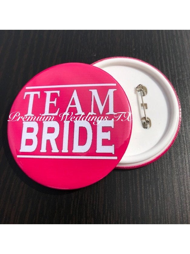 Team Bride Badge - 1Ct - Premium Weddings TX