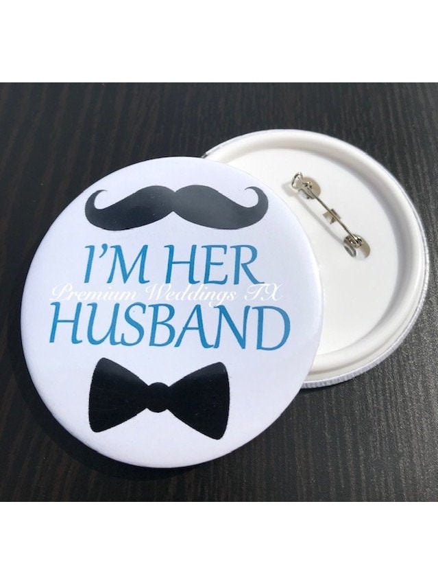 I'm Her Husband Badges - 1Ct